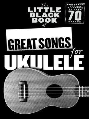 cover image of The Little Black Book of Great Songs for Ukulele